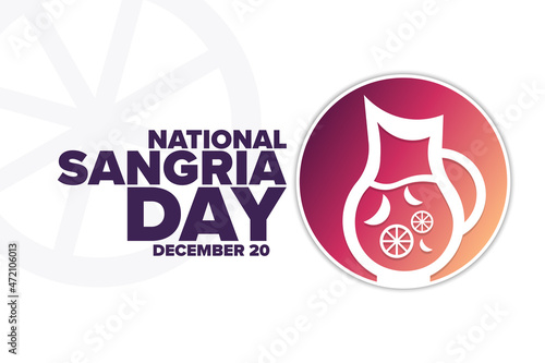 National Sangria Day. December 20. Holiday concept. Template for background, banner, card, poster with text inscription. Vector EPS10 illustration.