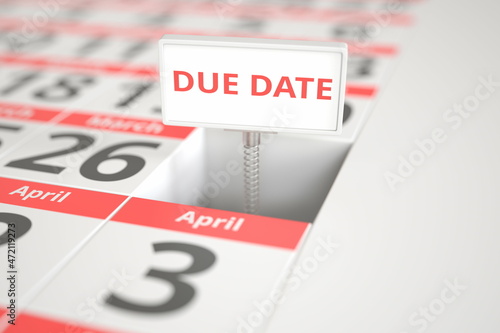 DUE DATE message on March 27 in a calendar, 3d rendering