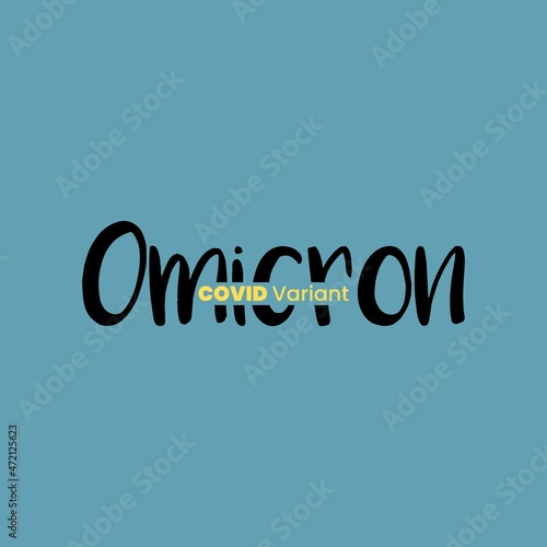 Omicron Covid-19 variant typography text vector design. Health awareness conceptual design.