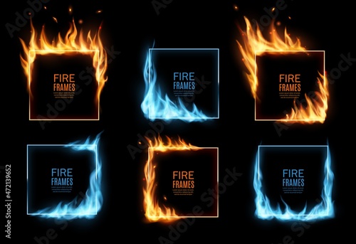 Square frames with gas and fire flames, vector burning borders with flying sparks. Realistic burn long orange and blue tongues on frame edges. 3d flare graphic elements, burned borders set photo