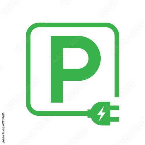 Letter P with plug icon, Green electric vehicle parking sign, Electric car charging point, Parking space for Eco friendly hybrid cars, Vector illustration