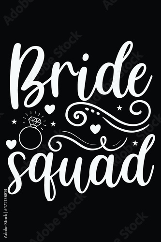 Bride Squad T-Shirt Design