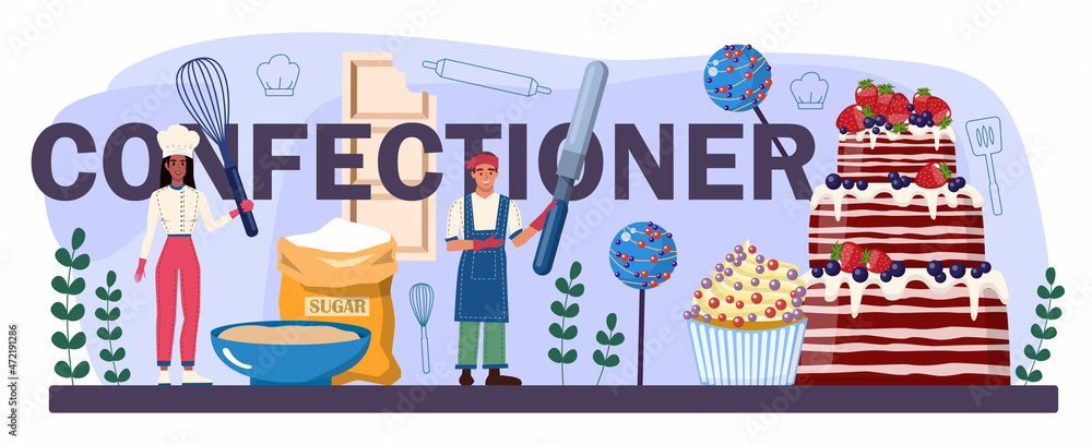 Fototapeta premium Confectioner typographic header. Professional confectioner chef making different