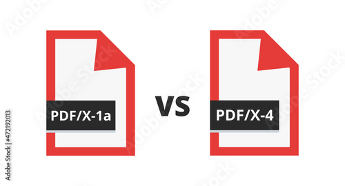 Vector comparison of different PDF file formats for printing – PDF/X-1a vs PDF/X-4 isolated on a white background. ISO standards for graphics exchange – exchange of print or printing data.