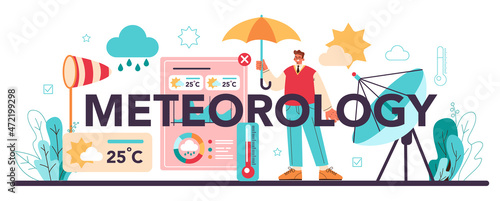 Meteorology typographic header. Weather forecaster studying and researching