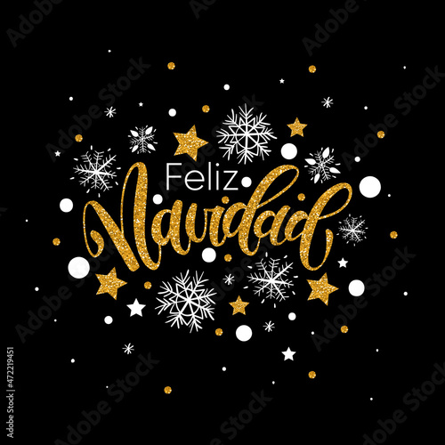 Feliz Navidad lettering. Spansih Merry Christmas greeting card, poster, flyer, banner, print design and other. Vector Christmas calligraphy lettering, gifts, snowflakes and stars