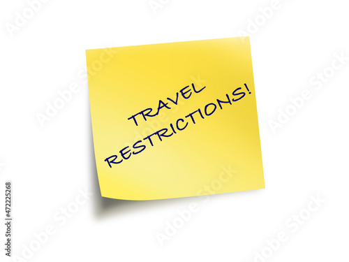 Yellow Post It Note With The Text Travel Restrictions