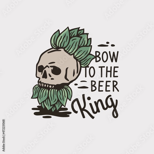 Beer skull with hop hat and hop beard for print. Original brew design with skeleton for craft beer bar, pab or brewery