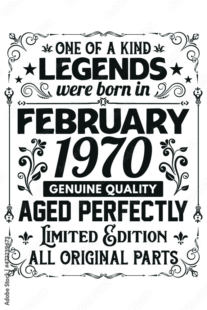 Legends Were Born In February 1970 T-Shirt