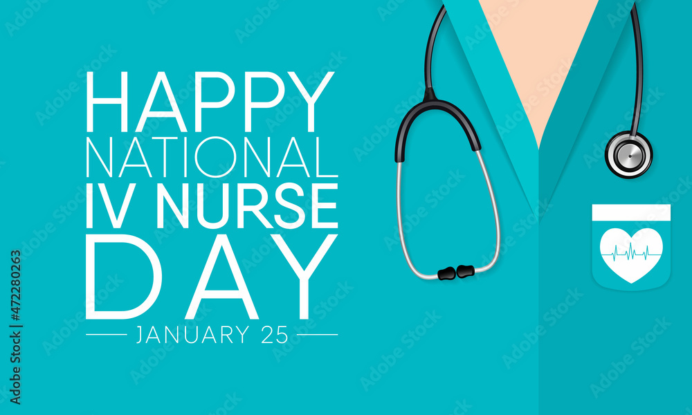 National IV Nurse day is observed every year on January 25, to