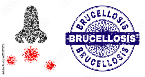Geometric collage nose viruses, and Brucellosis unclean stamp seal. Blue stamp seal includes Brucellosis tag inside round form. Vector nose viruses mosaic is made with randomized round, triangle,