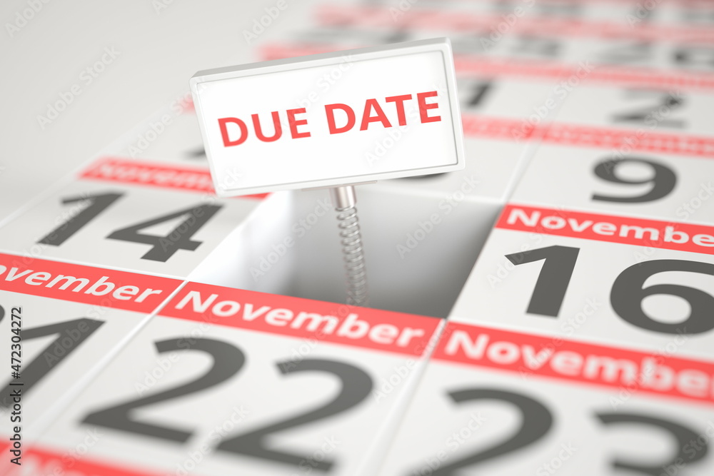 DUE DATE sign on November 15 in a calendar, 3d rendering DUE DATE sign on November 15 in a calendar, 3d rendering
