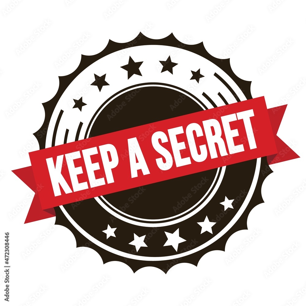 KEEP A SECRET text on red brown ribbon stamp. KEEP A SECRET text on red brown ribbon stamp.