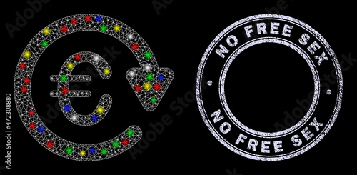 Glossy polygonal mesh web euro pay again icon with glare effect on a black background, and No Free Sex corroded seal imitation. Illuminated vector mesh created from euro pay again symbol,