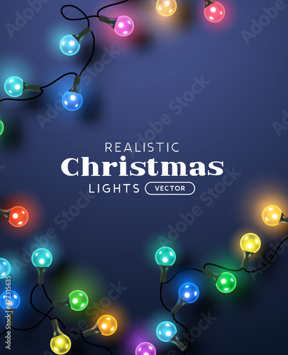 Glowing colorful christmas fairy light chains. Holiday background vector illustration layout.