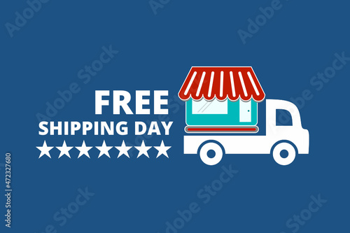 Free shipping day illustration flyer or banner