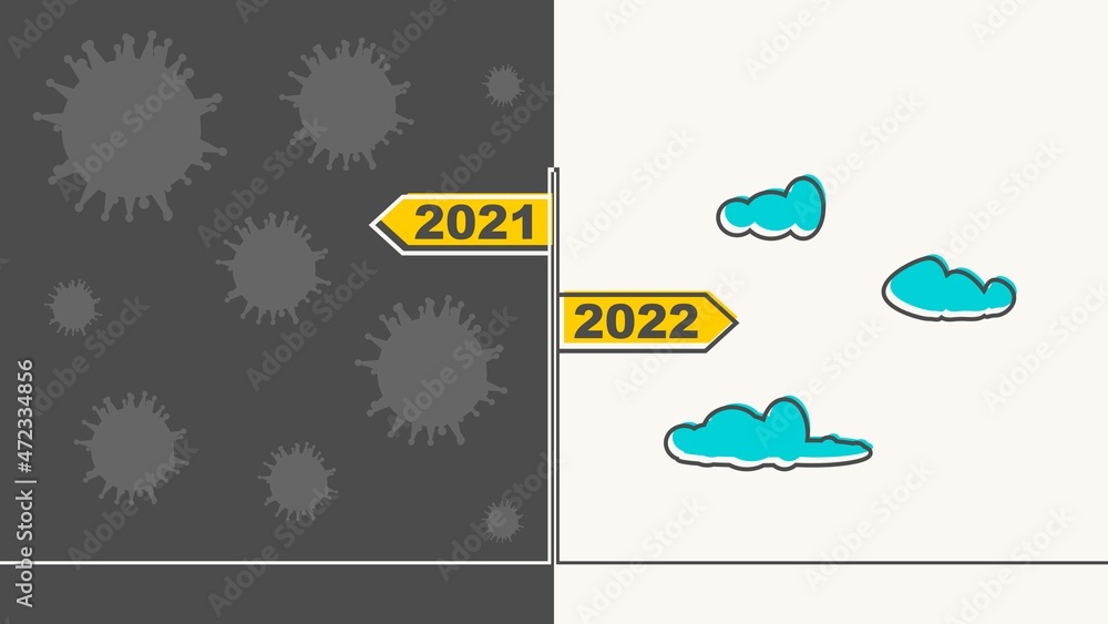 Road signs with 2021 and 2022 year numbers pointing in opposite directions. Virus icons on side of 2021 year