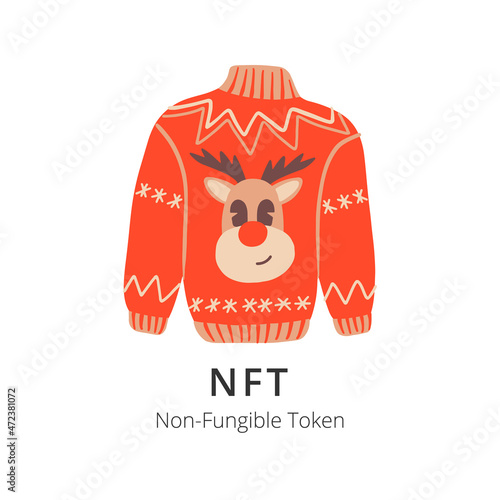 Non-fungible token contemporary artwork. Сolorful simple flat art illustration of cartoon christmas sweater with text NFT and non-fungible token. Vector Illustration.