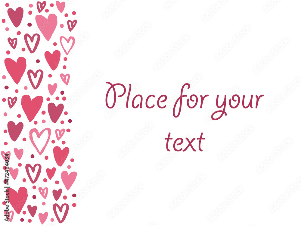 Vector illustration, cute hearts background with place for your text. Rectangular template for Valentines day design. Frame with hand drawn little hearts for banners, cards, invitations
