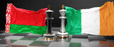 Belarus Ireland summit, meeting or aliance between those two countries that aims at solving political issues, symbolized by a chess game with national flags, 3d illustration