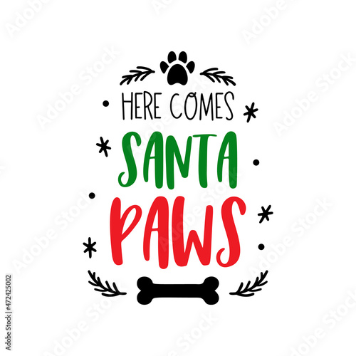 Christmas dog saying Santa paws quote xmas pet prints