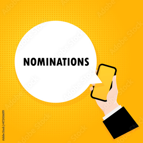 Nominations. Smartphone with a bubble text. Poster with Nominations text . Comic retro style. Phone app speech bubble. Vector EPS 10. Isolated on background