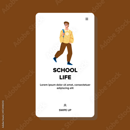 School Life Enjoying Schoolboy Teenager Vector. School Life Enjoy Boy Pupil, Walking With Backpack To Educational Lesson. Character Teen Go To Studying And Learning Web Flat Cartoon Illustration