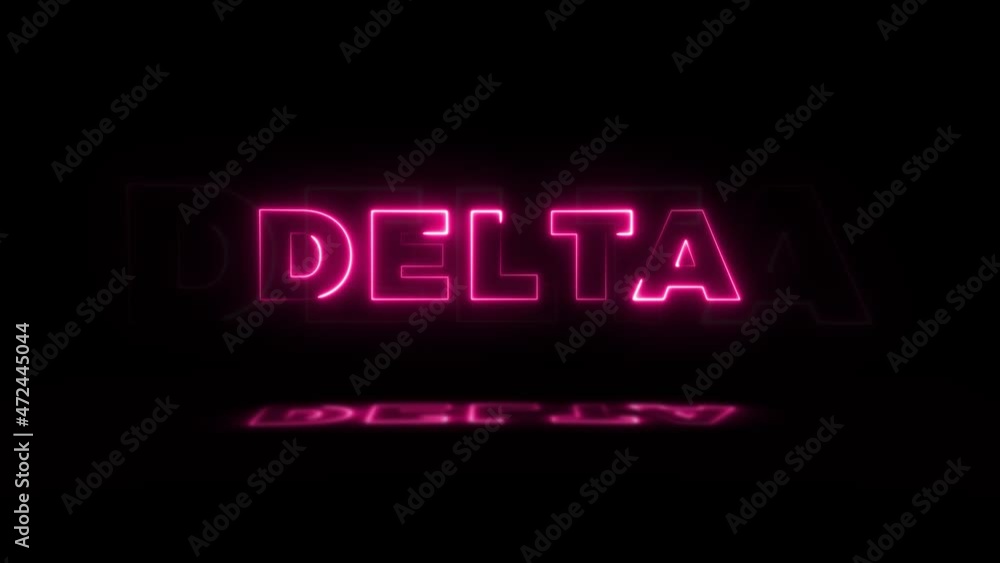Word 'DELTA' neon glowing on a black background with reflections on a floor. Neon glow signs in seamless loop motion graphic Word 'DELTA' neon glowing on a black background with reflections on a floor. Neon glow signs in seamless loop motion graphic