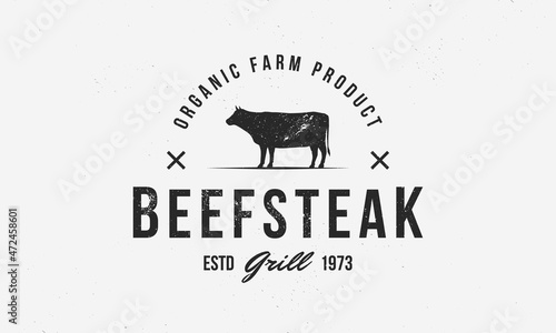 Beef logo. Beef steak logo template with cow silhouette and grunge texture. Poster design for restaurant, steakhouse. Vector illustration