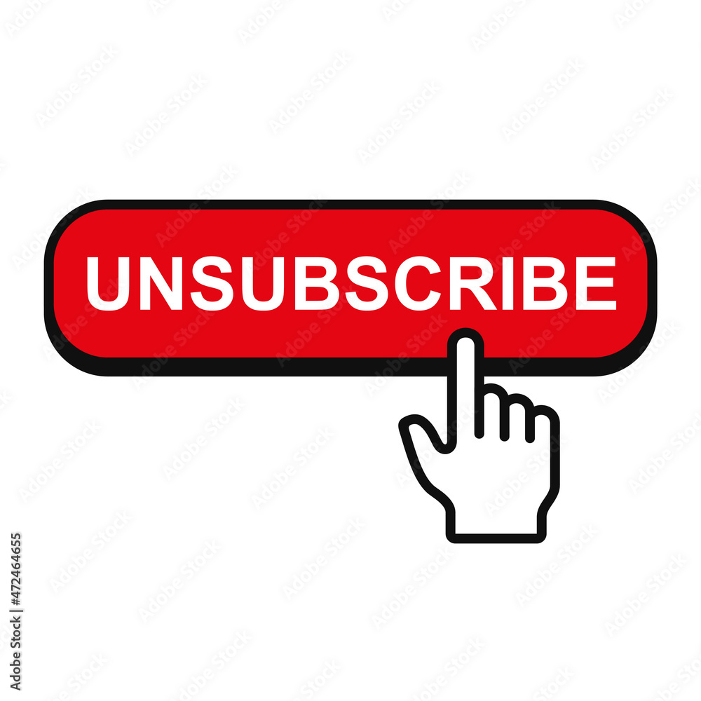 Unsubscribe Button with Hand Mouse Pointer. Vector Unsubscribe Button with Hand Mouse Pointer. Vector