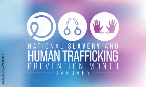 National Slavery and human trafficking prevention month is observed every year in January, to raising awareness about the different forms of human trafficking, also known as modern slavery. Vector art