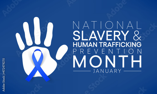 National Slavery and human trafficking prevention month is observed every year in January, to raising awareness about the different forms of human trafficking, also known as modern slavery. Vector art