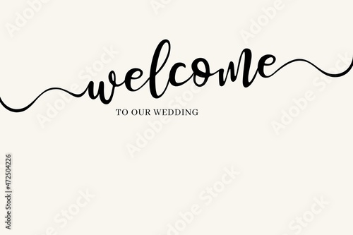 Background for decoration for wedding with welcome text