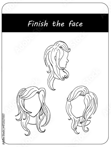 Worksheet. Game for kids, children. Complete the picture. Finish the girl's face from different angles. Good for class activity for teachers or homeschooling. Learn how to draw. Practice.