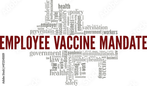 Employee Vaccine Mandate conceptual vector illustration word cloud isolated on white background.