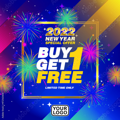 Happy New Year 2022 buy one get one free