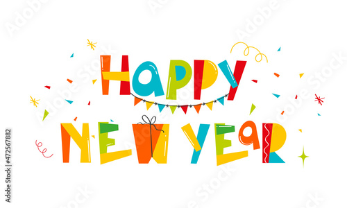 Colorful Happy New Year Font With Gift Box, Party Flags And Confetti On White Background.