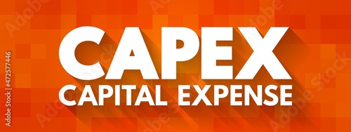 CAPEX - Capital Expense text acronym  business concept background
