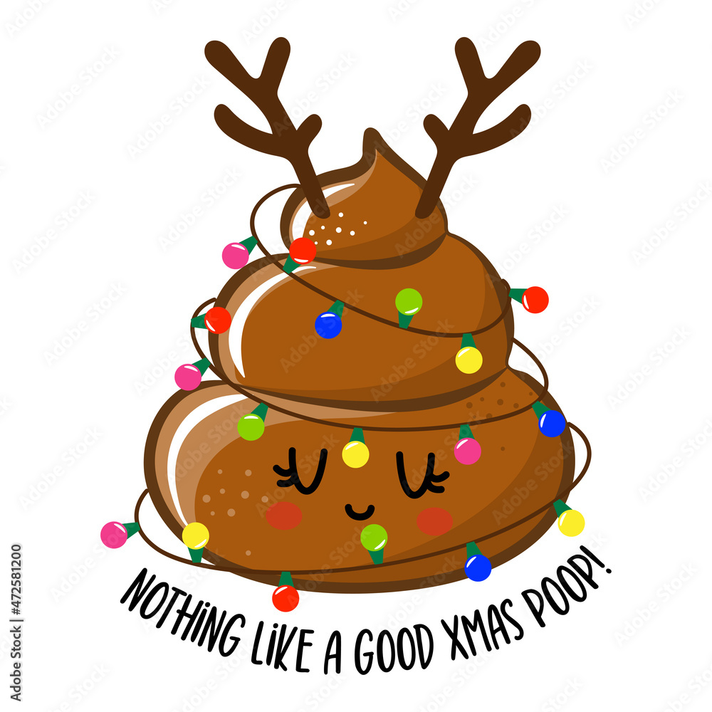 Nothing like a good Christmas Poop Cute smiling happy poop in