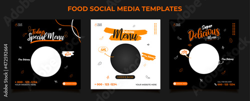 Set of food social media templates. Usable for food flyers, food banners, templates, promo, today food menu. With editable element