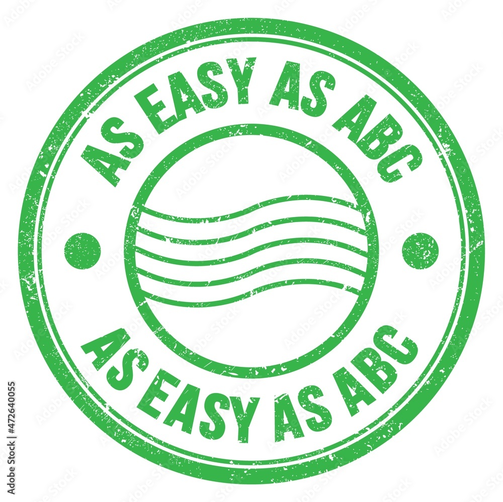 AS EASY AS ABC text written on green round postal stamp sign AS EASY AS ABC text written on green round postal stamp sign