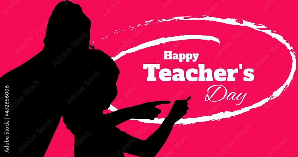 Silhouette teacher and student with happy teacher's day text against pink background