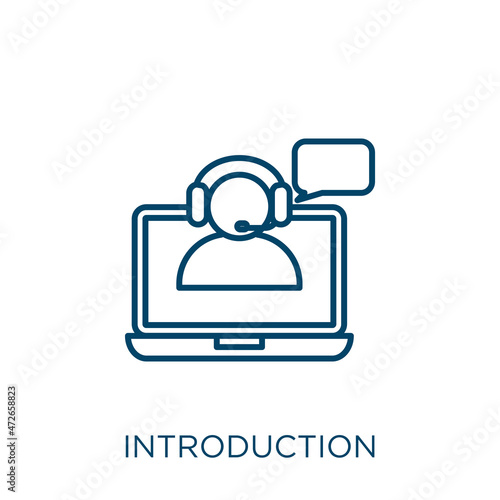 introduction icon. Thin linear introduction outline icon isolated on white background. Line vector introduction sign, symbol for web and mobile.