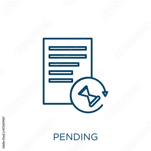 pending icon. Thin linear pending outline icon isolated on white background. Line vector pending sign, symbol for web and mobile.