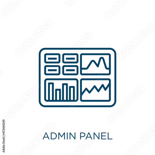 admin panel icon. Thin linear admin panel outline icon isolated on white background. Line vector admin panel sign, symbol for web and mobile.
