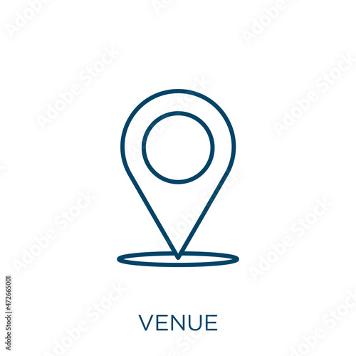 venue icon. Thin linear venue outline icon isolated on white background. Line vector venue sign, symbol for web and mobile.