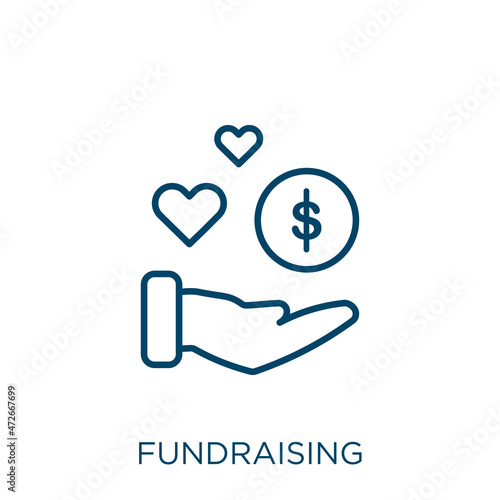 fundraising icon. Thin linear fundraising outline icon isolated on white background. Line vector fundraising sign, symbol for web and mobile.