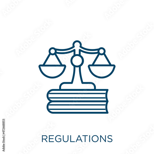 regulations icon. Thin linear regulations outline icon isolated on white background. Line vector regulations sign, symbol for web and mobile.