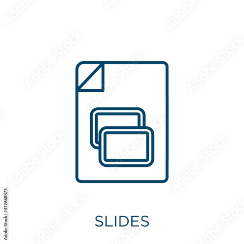 slides icon. Thin linear slides outline icon isolated on white background. Line vector slides sign, symbol for web and mobile.