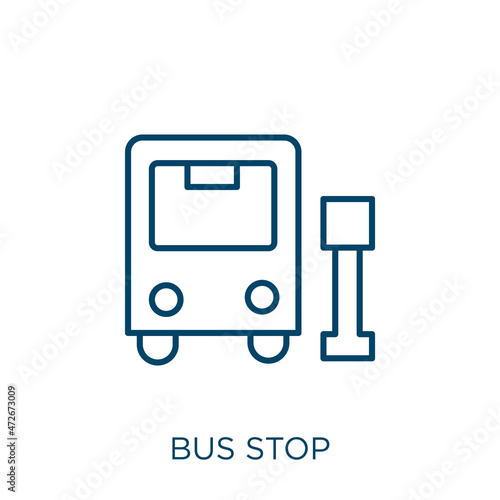 bus stop icon. Thin linear bus stop outline icon isolated on white background. Line vector bus stop sign, symbol for web and mobile.